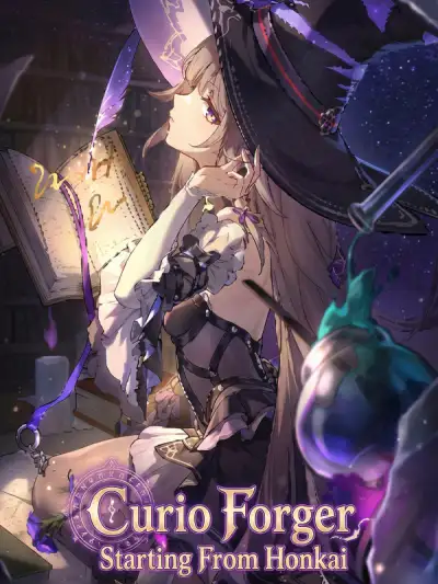 Curio Forger Starting From Honkai